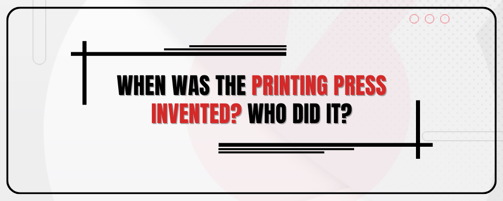 When Was The Printing Press Invented?
